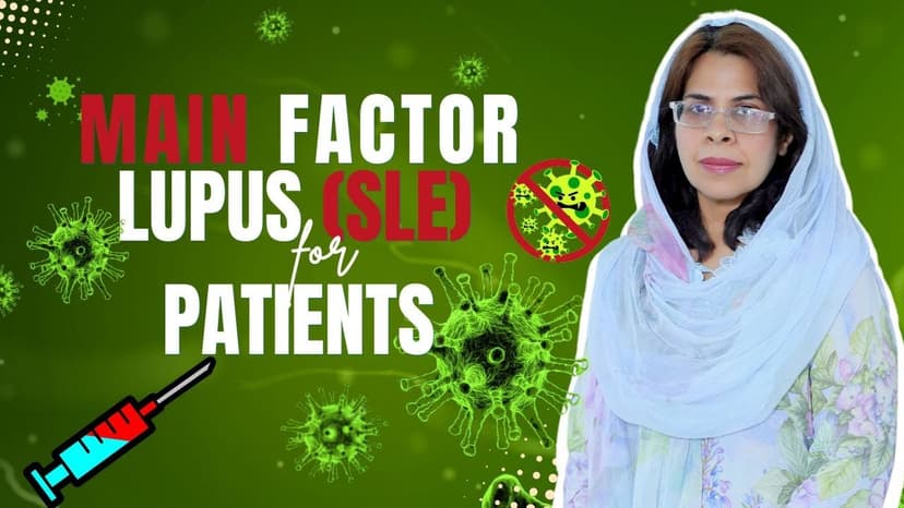 Management of Systemic Lupus Erythematosus (SLE)